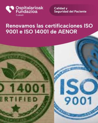 Ospitalarioak Fundazioa Euskadi renueva las certificaciones ISO 9001 e ISO 14001
